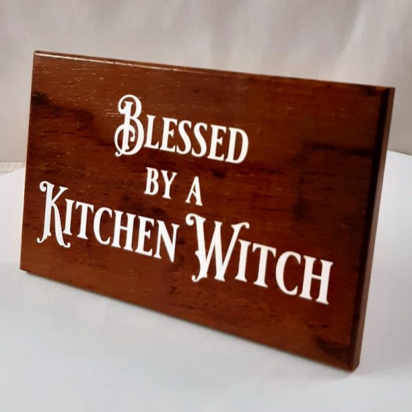 Blessed by a Kitchen Witch, Kitchen sign, Great mothersday gift, handmade form Merbau timber this is a stand alone sign