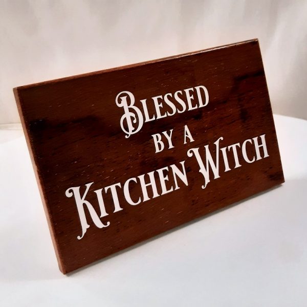 Blessed by a Kitchen Witch, Kitchen sign, Great mothersday gift, handmade form Merbau timber this is a stand alone sign