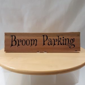 Broom Parking sign on upcycled hardwood in Vinyl Script as a wall plaque, Hanging Wall Sign.